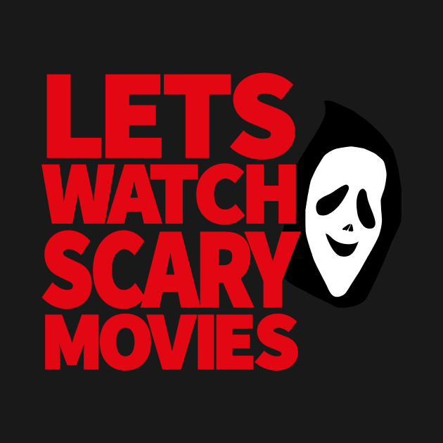 Lets Watch Scary Movies - Horror Movies by StasLemon