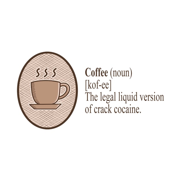 Dictionary Definition of Coffee Funny vocabulary meaning by IceTees