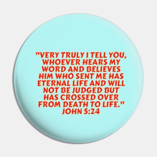 Bible Verse John 5:24 Pin