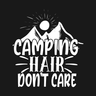 Funny Summer Adventures, Camp Hair Don't care, Hiking Life T-Shirt