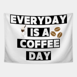 Every day is a coffee day Tapestry