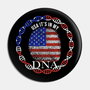 USA Its In My DNA - Gift for American From USA Pin