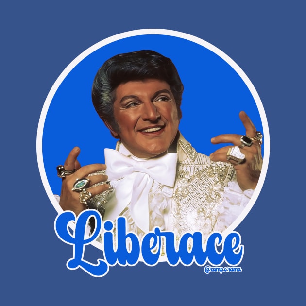 Liberace by Camp.o.rama