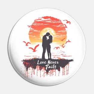 Love never Fails Pin