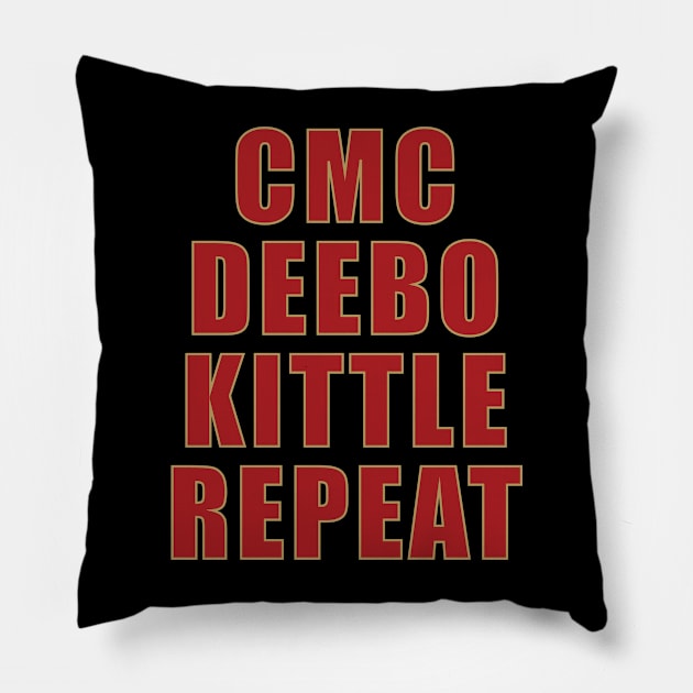 CMC, Deebo, Kittle, Repeat Pillow by halfzero