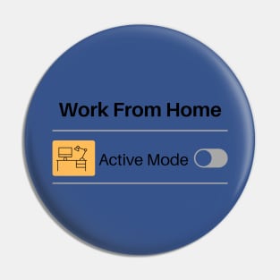 Work From Home Turned Off Pin