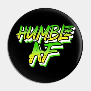 Humble AF Alcoholic Addict Recovery Pin