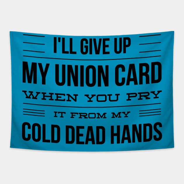 My Union Card Tapestry by Voices of Labor