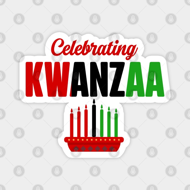 Celebrating Kwanzaa Magnet by UrbanLifeApparel