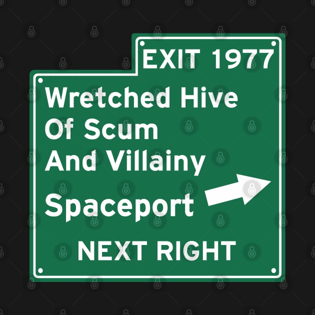 Wretched Hive Up Ahead by PopCultureShirts