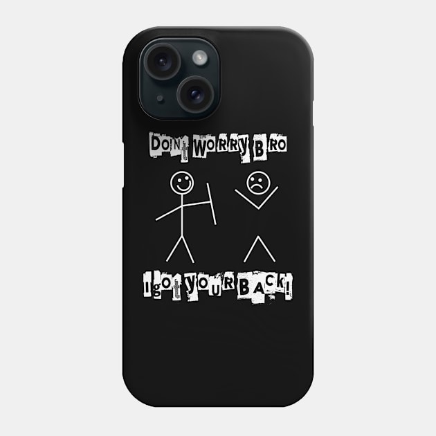 I Got Your Back Phone Case by jisterart