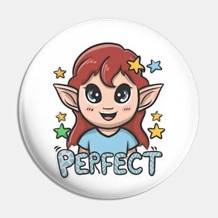 Perfect elf Pin