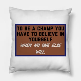 champ Pillow