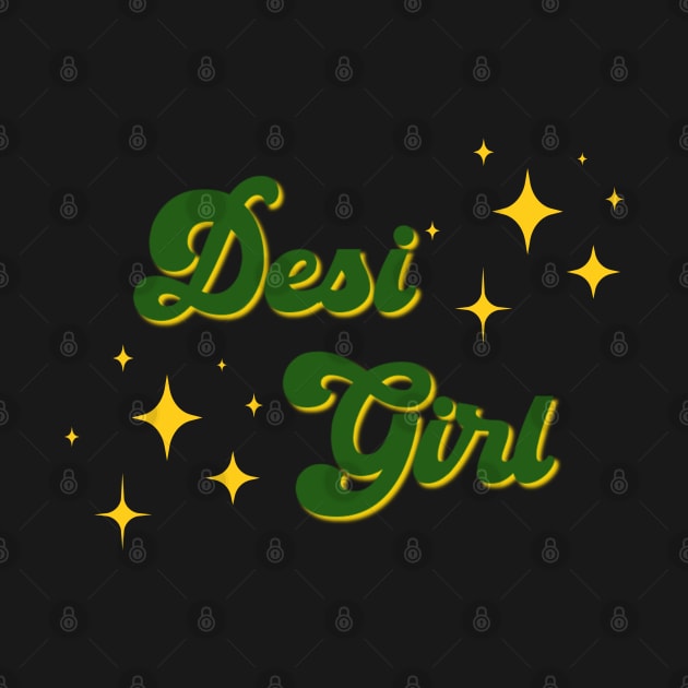 Desi Girl l Desi Clothes l Desi Pride by Swag Like Desi