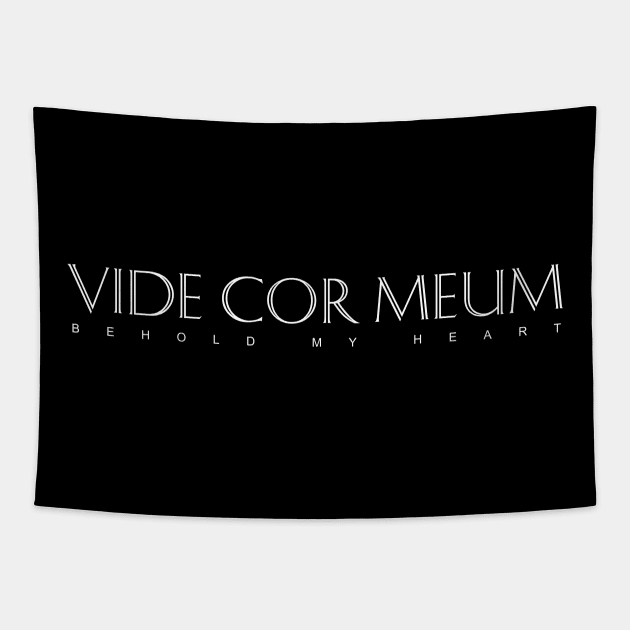 White Latin Inspirational Quote: Vide Cor Meum (Behold My Heart) Tapestry by Elvdant