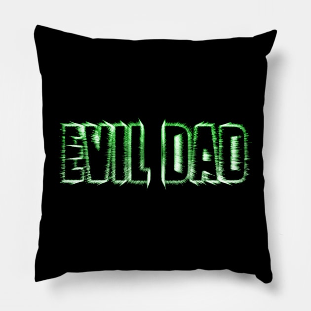 Evil Dad Pillow by Weltenbrand