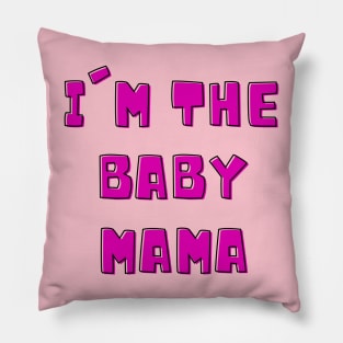 Proud Baby Mama: Rocking Motherhood Tshirt Pillow