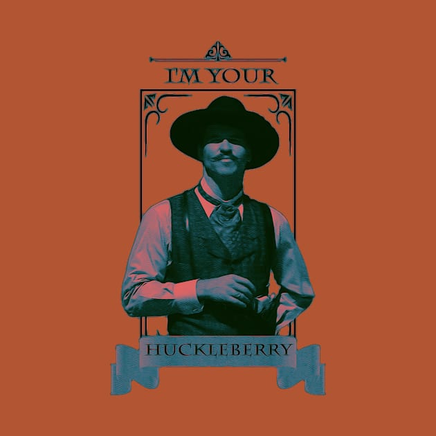 I'm Your Huckleberry by arxitrav