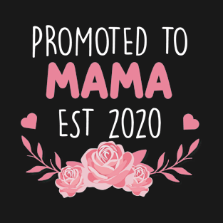 Promoted To Mama Est 2020 T-Shirt