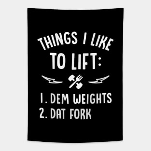 Things I Like To Lift Dem Weights Dat Fork Tapestry