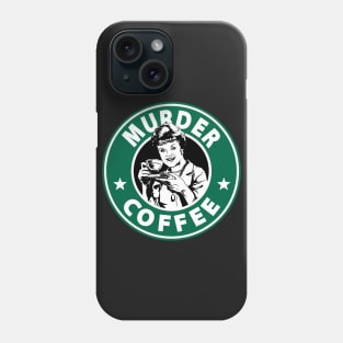 Murder Coffee Phone Case