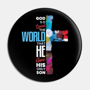 Bible Verse John 3:16 God so Loved the World Christian Pin