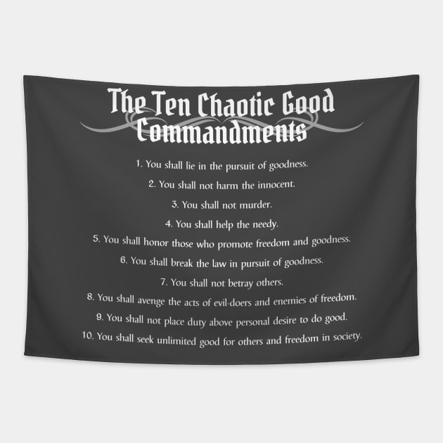 The Ten Chaotic Good Commandments - Alignment Print Tapestry by DungeonDesigns