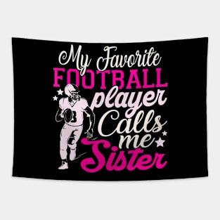 My Favorite Football Sister Sis Tapestry