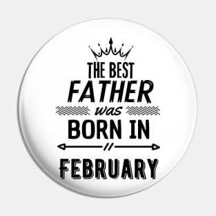 The best father was born in february Pin