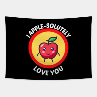 I Apple-Solutely Love You - Apple Pun Tapestry