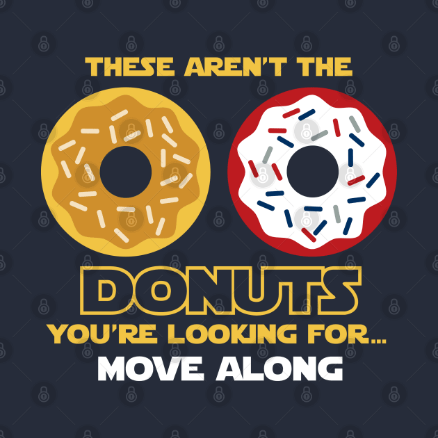 These Aren't The Dounts You're Looking For by DesignWise