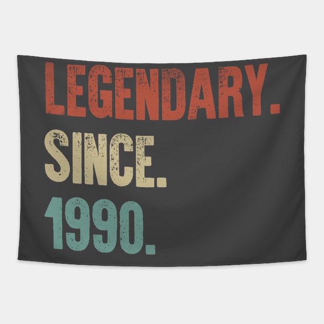 Retro Vintage 30th Birthday Legendary Since 1990 Tapestry by DutchTees