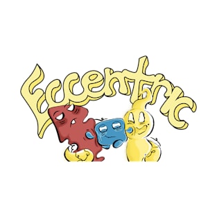 Eccentric...the MUG! T-Shirt