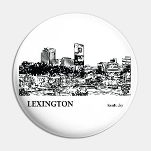 Lexington - Kentucky Pin