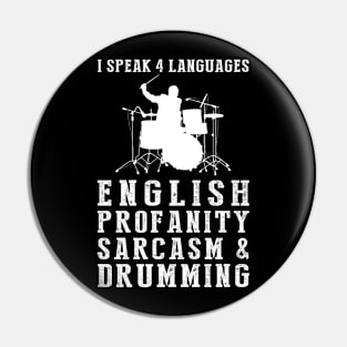 Beating the Humor Drum! Funny '4 Languages' Sarcasm Drumming Tee & Hoodie Pin