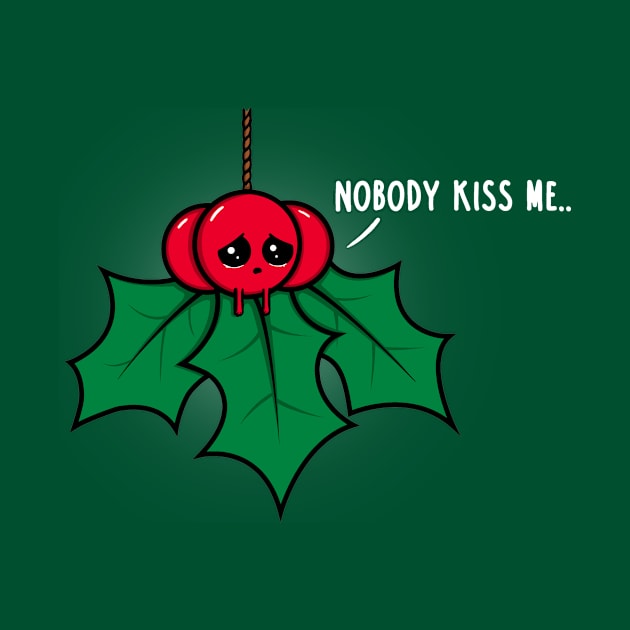 Nobody Kiss Me..! by Raffiti