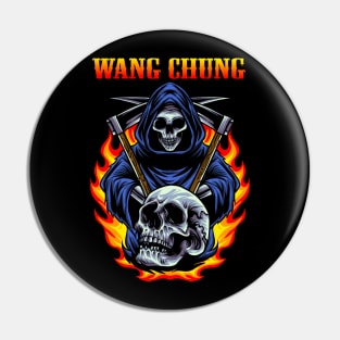 WANG CHUNG BAND Pin