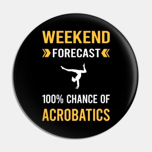 Weekend Forecast Acrobatics Acrobatic Pin