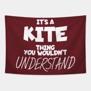 Its a kite think you wouldn't understand Tapestry