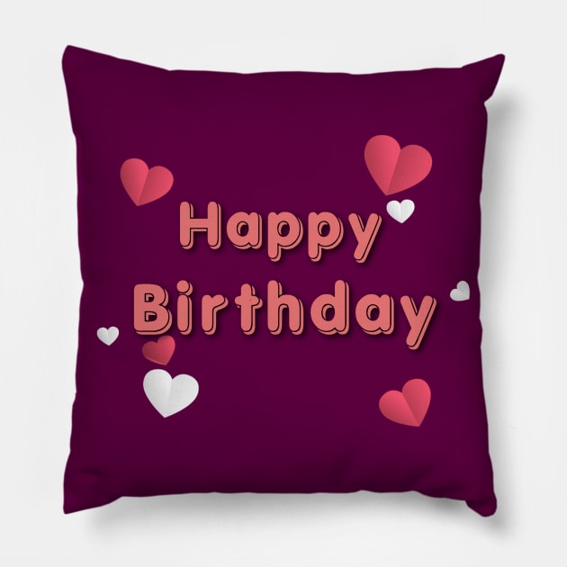 Happy Birthday To You Pillow by Artistic Design