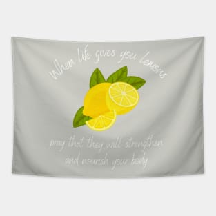 Mormon Funny When Life Gives You Lemons Pray Tapestry
