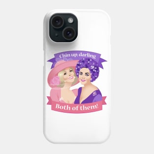 Chin up darling. Both of them! Phone Case