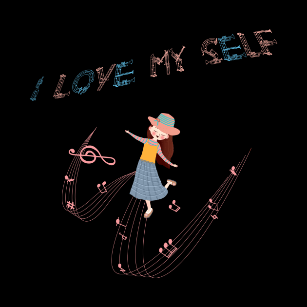 I LOVE MYSELF by MSDDesign