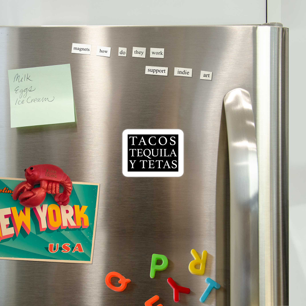 Tacos tequila y tetas - Funny Mexican design by Estudio3e