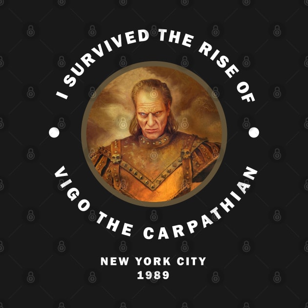 I survived the rise of Vigo the Carpathian by BodinStreet