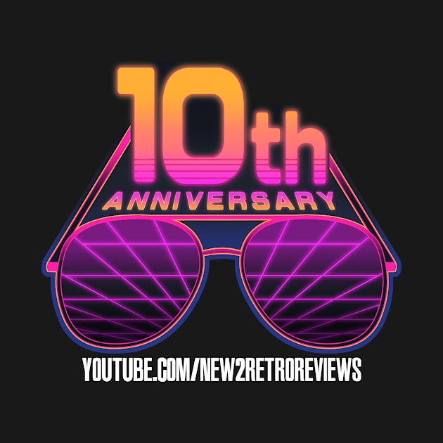 10 Year Anniversary New2RetroReviews by new2retroreviews