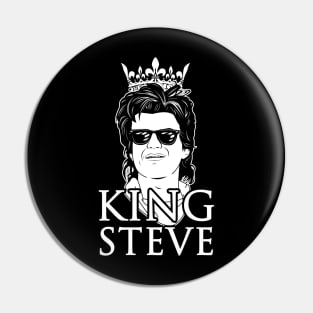 King Steve 80's Tribute To A Hero Pin