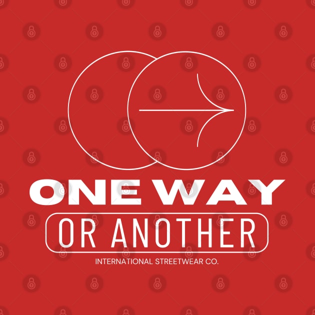 One Way Or Another Int. Streetwear Co. by One Way Or Another