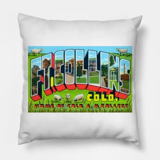 Greetings from Ft. Collins, Colorado - Vintage Large Letter Postcard Pillow