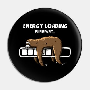 Energy Loading Please Wait Funny Solth Pin